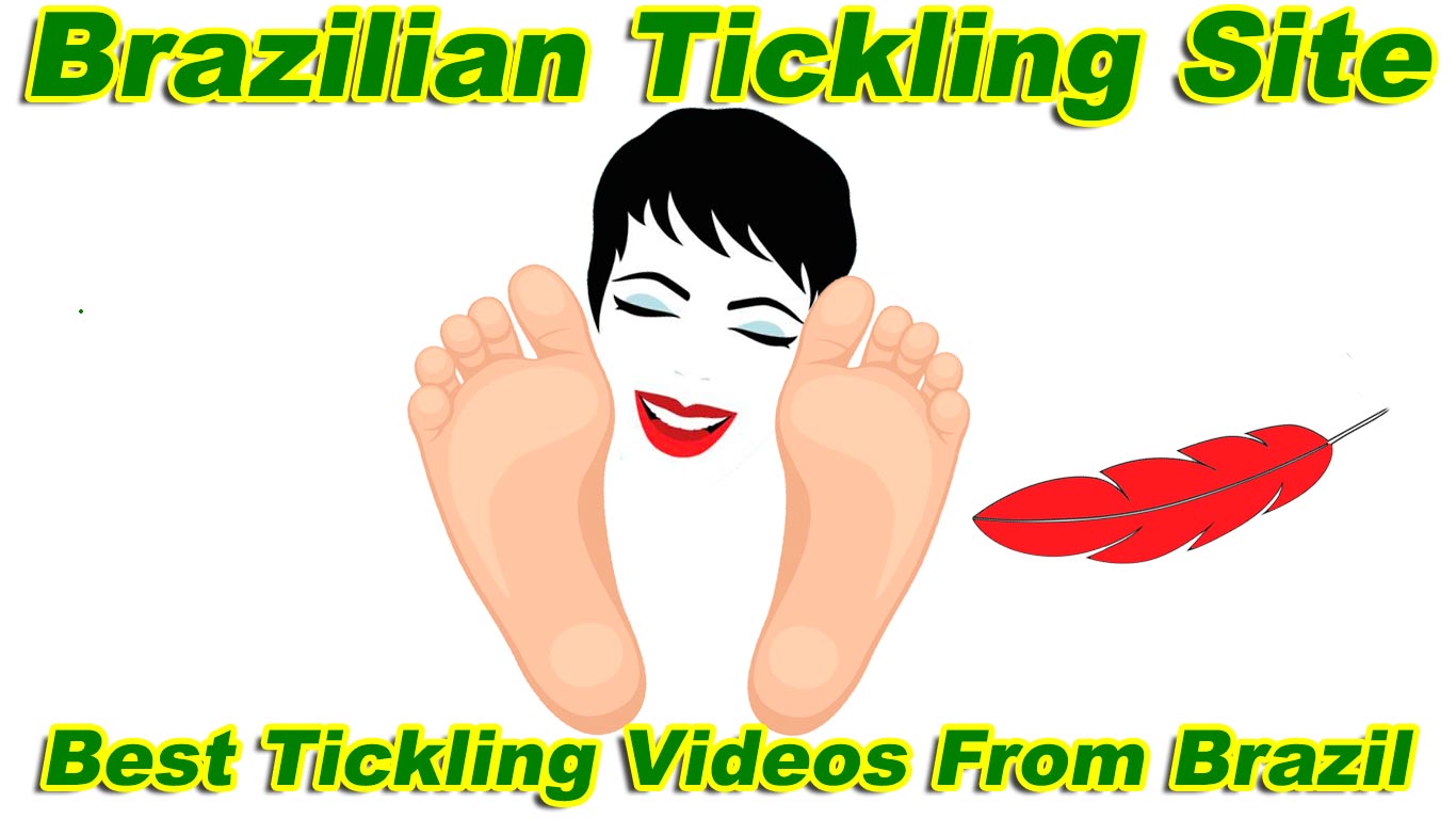 Brazilian Tickling Site