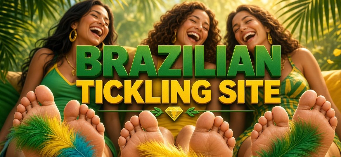 Brazilian Tickling Site
